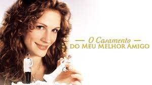Filme O Casamento do Meu Melhor Amigo