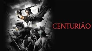 Filme Centurião