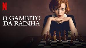 o-gambito-da-rainha