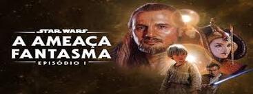 Star Wars em Ordem Cronológica: Guia Completo (2025) para Filmes, Séries e Séries Animadas 4 Star-Wars-Episódio-I-A-Ameaça-Fantasma