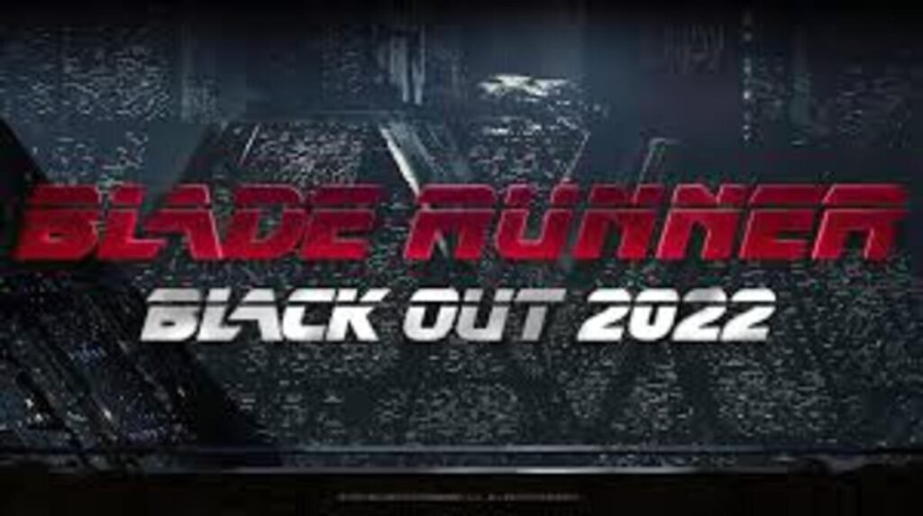 Blade-Runner-Black-Out-2022