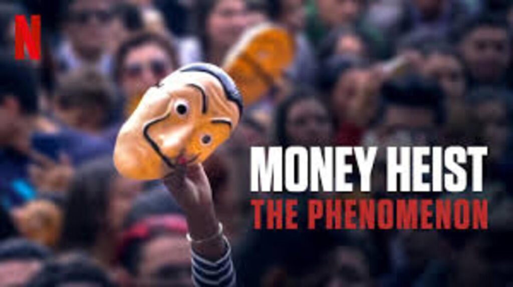Documentário Money Heist: The Phenomenon