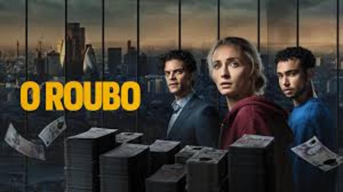Série O Roubo (2026)