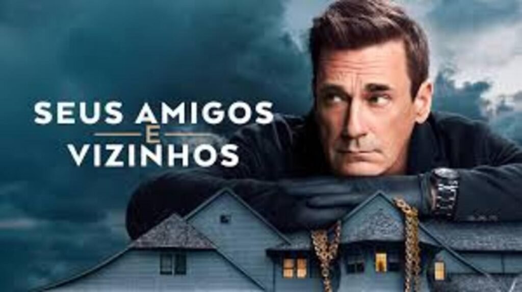 Série Seus Amigos e Vizinhos