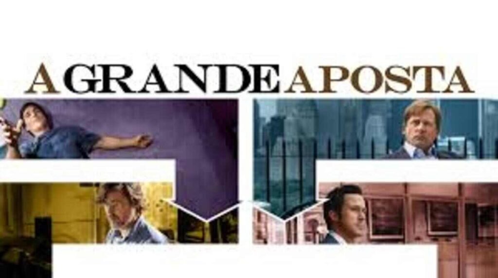 Pôster do filme A Grande Aposta sobre um fundo branco. No topo, o título aparece em letras grandes e serifadas. Abaixo, quatro imagens dos protagonistas estão organizadas em uma composição diagonal separada por setas brancas espessas. No quadrante superior esquerdo, o personagem de Christian Bale está deitado. No superior direito, o de Steve Carell olha com ceticismo. No inferior esquerdo, o de Brad Pitt é visto de perfil. E no inferior direito, o de Ryan Gosling aparece observando.