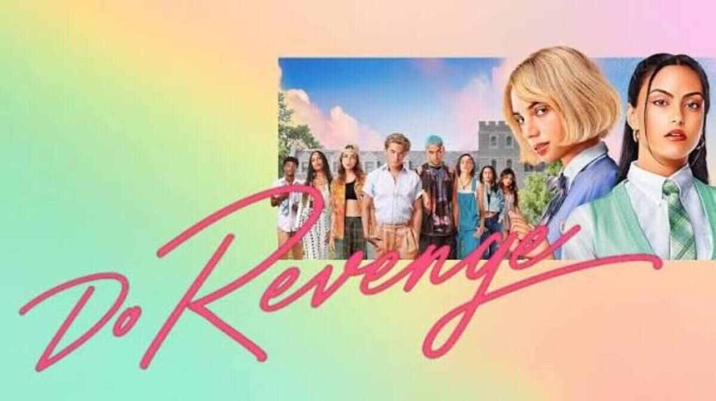 Filmes de amadurecimento: As produções contemporâneas que explicam a nova geração 5 Maya Hawke e Camila Mendes em primeiro plano no cartaz oficial do filme Do Revenge, com título em letras cursivas rosa sobre fundo colorido em tons pastel.